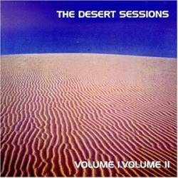 The Desert Sessions Volume I & II